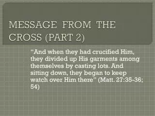MESSAGE FROM THE CROSS (PART 2)
