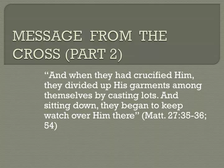 message from the cross part 2