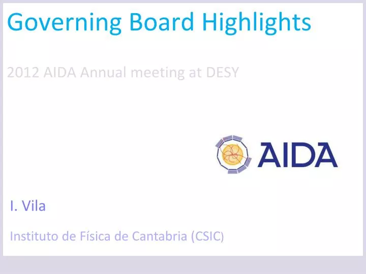 governing board highlights 2012 aida annual meeting at desy