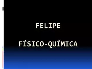 felipe f sico qu mica