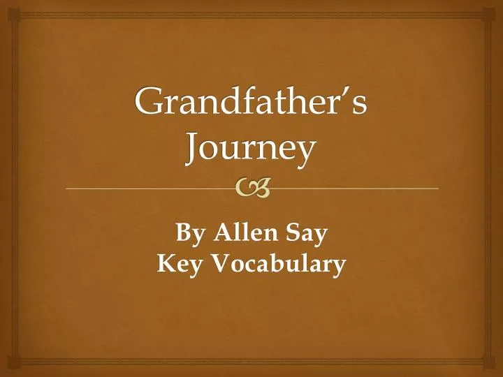 grandfather s journey