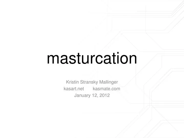 masturcation
