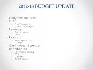 2012-13 BUDGET UPDATE