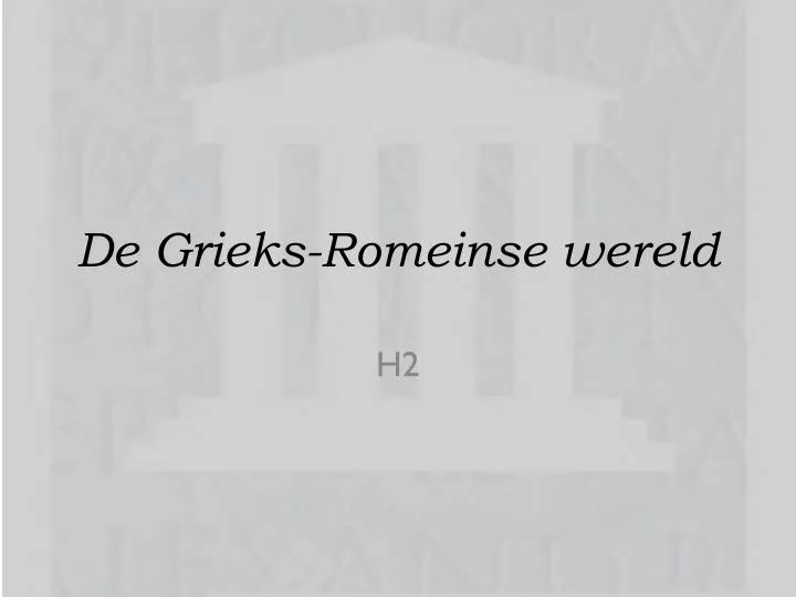 de grieks romeinse wereld