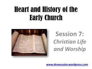 Heart and History of the Early Church