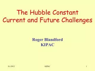 The Hubble Constant Current and Future Challenges