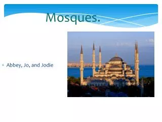 Mosques.