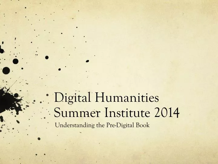 digital humanities summer institute 2014