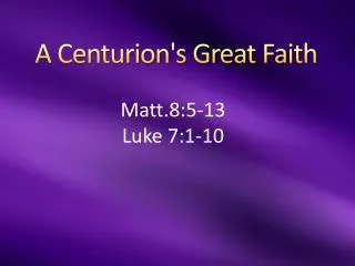 A Centurion's Great Faith