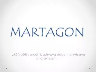 MARTAGON