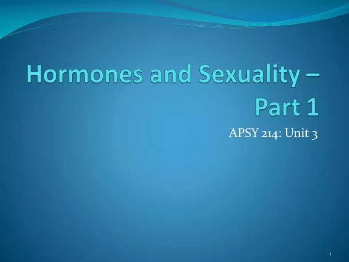 hormones and sexuality part 1