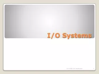 I/O Systems