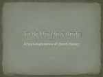 To Be His Holy Bride - slide 1