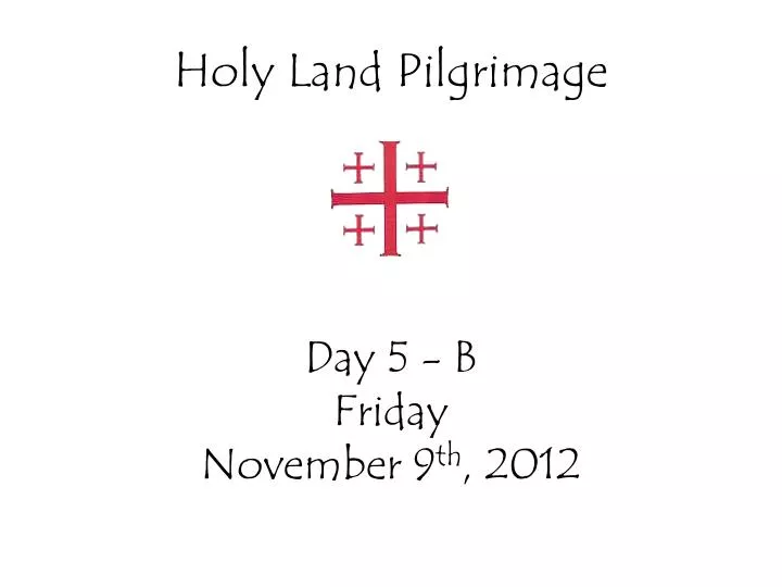 holy land pilgrimage