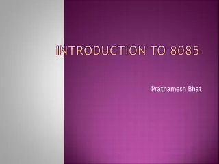 Introduction to 8085