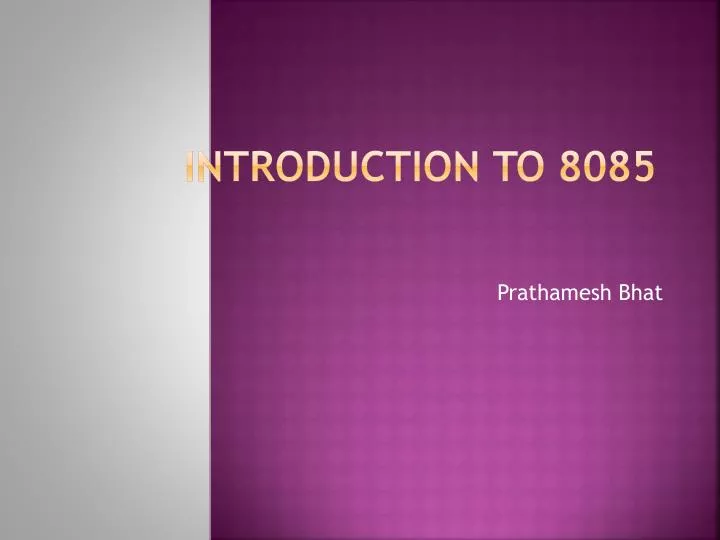 introduction to 8085