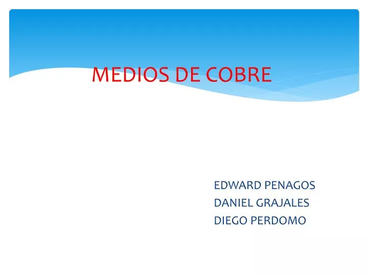 medios de cobre