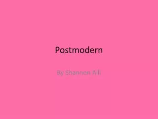 Postmodern