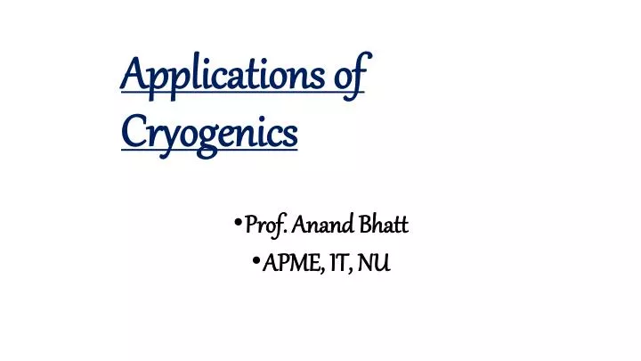 applications of cryogenics
