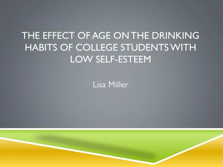 the effect of age on the drinking habits of college students with low self esteem
