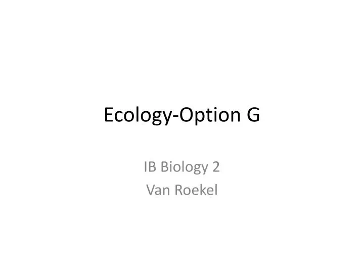 ecology option g