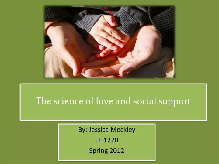 the science of love and social support