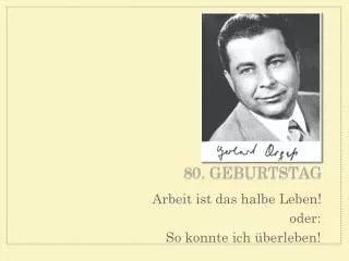 80 geburtstag