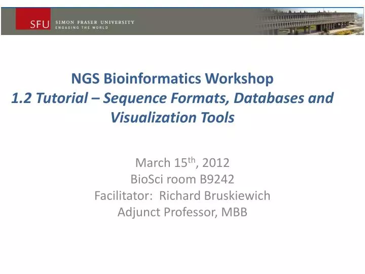 ngs bioinformatics workshop 1 2 tutorial sequence formats databases and visualization tools