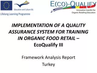 Framework Analysis Report Turkey