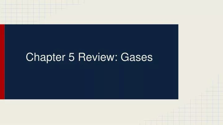 chapter 5 review gases