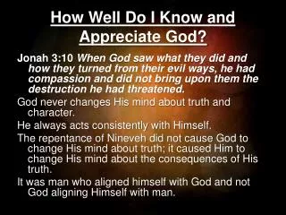 How Well Do I Know and Appreciate God?