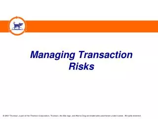 Managing Transaction Risks