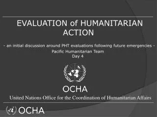 EVALUATION of HUMANITARIAN ACTION