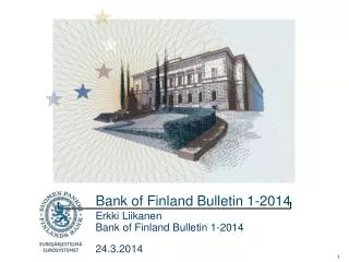 Bank of Finland Bulletin 1-2014