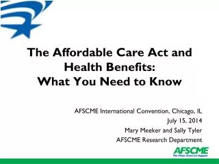 The Affordable Care Act and Health Benefits: What Y ou N eed to Know