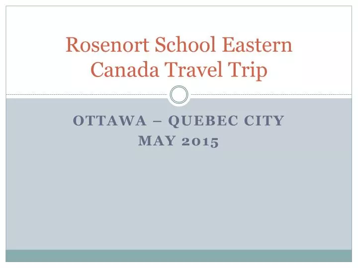 rosenort school eastern canada travel trip