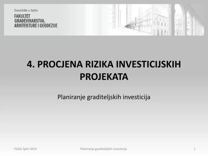 4 procjena rizika investicijskih projekata planiranje graditeljskih investicija