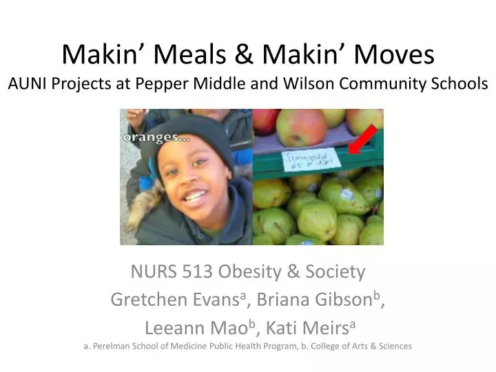makin meals makin moves auni projects at pepper middle and wilson community schools