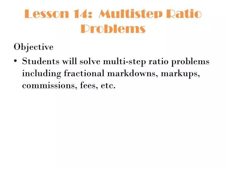 lesson 14 multistep ratio problems