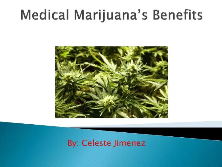 medical marijuana s benefits