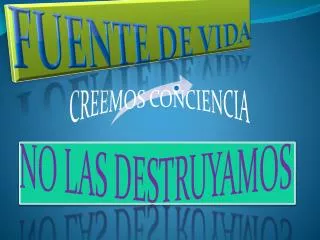 no las destruyamos