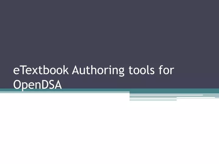 etextbook authoring tools for opendsa