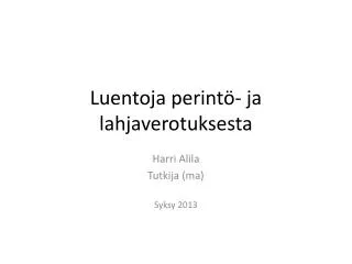 luentoja perint ja lahjaverotuksesta