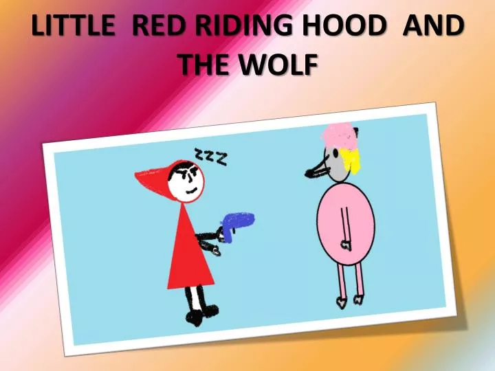 little red riding hood and the wolf