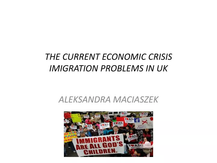 the current economic crisis imigration problems in uk