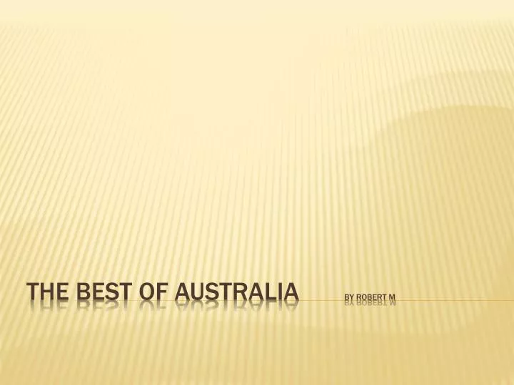 the best of australia by robert m