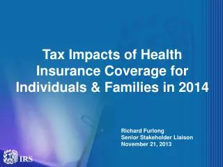 Tax Impacts of Health Insurance Coverage for Individuals &amp; Families in 2014