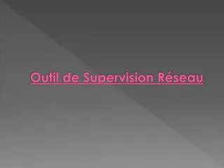 outil de supervision r seau