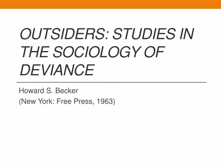 outsiders studies in the sociology of deviance