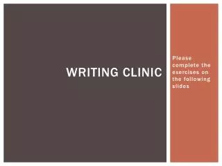 Writing Clinic